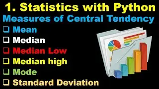 Statistics with Python | Machine Learning | Measures of Central Tendency | Mean | Median | Mode - P1