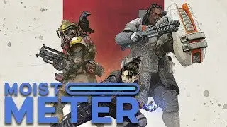 Moist Meter | Apex Legends