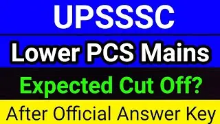 UPSSSC Lower PCS Mains 2021 Cut Off After Official Answer Key | UPSSSC Latest News | studytime