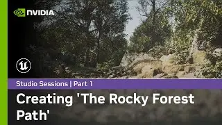 [Unreal Engine 3D] Creating 'The Rocky Forest Path' Part 1: Initial Setup w/ Pasquale Scionti