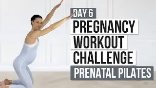 Day 6 // Pregnancy Workout Challenge // Prenatal Pilates