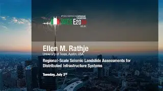 Ellen M. Rathje: Regional-Scale Seismic Landslide Assessments for Distributed Infrastructure Systems