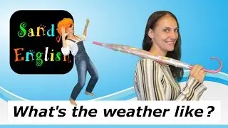 Yeah, it's sunny today!  (English Conversation Lesson)