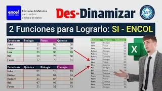 Desdinamizar Tablas Reporte en Excel con SI y ENCOL ¡Fácil y Rápido!