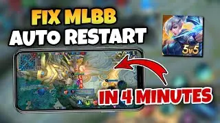 AUTO RESTART MOBILE LEGENDS | How To Fix Auto Close / Restart on Mobile Legends in 4 Minutes!!