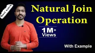 Lec-39: Natural Join operation with Example | Database Management System