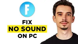 How To Fix Fortnite No Sound PC (2024) - Full Guide!