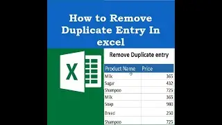 How to Remove Duplicate Entries in Excel.