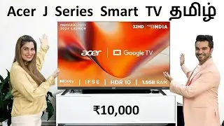 Acer 32 inch J Series Smart TV Review Tamil 2024 Model | Best LED Tv under 10000