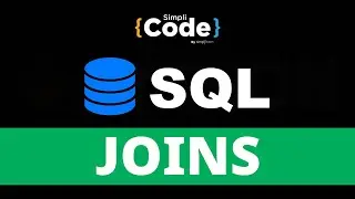 SQL Joins Tutorial | Joins In SQL With Example | SQL Tutorial For Beginners | SimpliCode