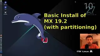 Basic Install of mx19.2 (with Partitioning)