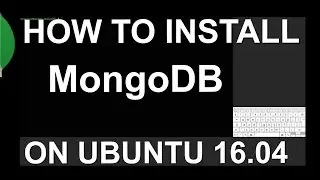 How to Install MongoDB on Ubuntu 16.04