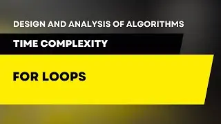 Time Complexity of for loop 