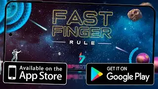 КОСМИЧЕСКИЙ ТАЙМКИЛЛЕР НА АНДРОИД! FastFinger Rule