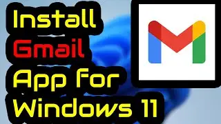 Get Gmail shortcut Windows 11