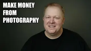 MAKE MONEY WITH YOUR PHOTOGRAPHY