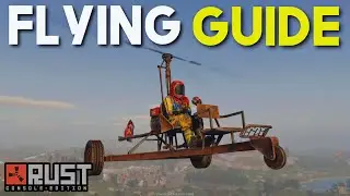 *BEST* Helicopter Flying Tricks Guide | Rust Console New Gen Update