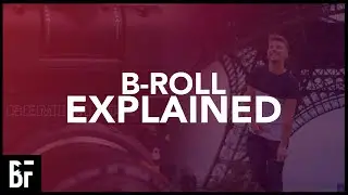 What is B Roll?