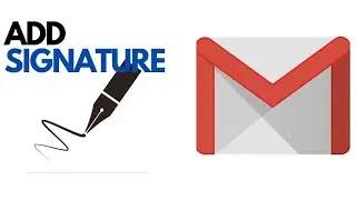 How to Add Signature in Gmail in 2020