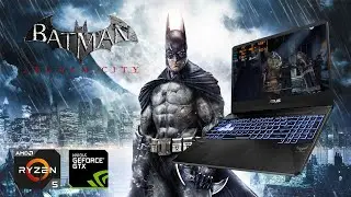 Batman Arkham Asylum on ASUS TUF FX505DT | Ryzen 5 3550H | GTX 1650 | 8GB DDR4