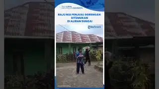Baju Nia Penjual Gorengan Ditemukan di Aliran Sungai