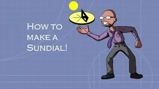 How to Make a Sundial: STEM education activity for kids / pupils / adults / parents / teachers