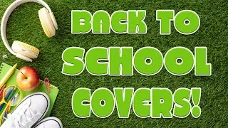 Energizing Back To School Covers | 3 Hours of Classroom Instrumentals