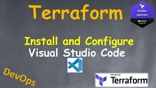 IDE for writing Terraform code Visual Studio Code + Terraform Plugin | How to Install and Configure