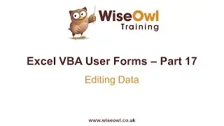 Excel VBA Forms Part 17 - Editing Data