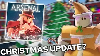 Will There Be A CHRISTMAS UPDATE This YEAR..? (Roblox Arsenal)