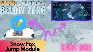 Glacial Basin Snow Fox Jump Module Upgrade | Subnautica Below Zero