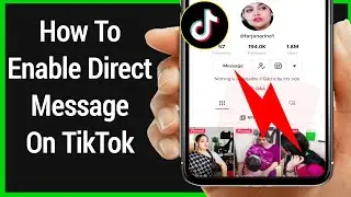 How To Enable Direct Messages on Tiktok | how to DM on Tiktok