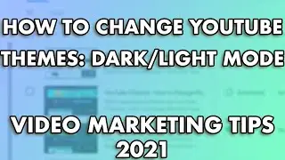 How to Change YouTube Themes - Dark Mode and Light Mode 2020