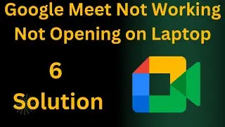How to Fix Google meet not working not opening on laptop || Google meet not responding.