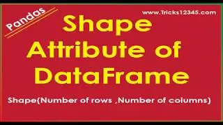 Python: Pandas Shape Attribute Of DataFrame  - For Loop