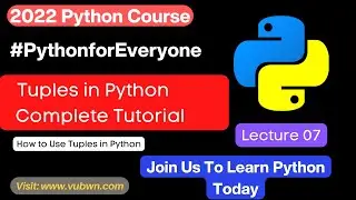 Tuples in Python | What are Tuples and How to Use Tuples in Python | Introduction to Tuples