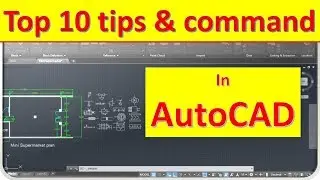 Top 10 Most Useful Commands For Beginner must know-AutoCAD
