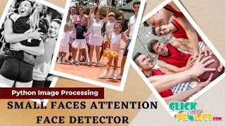 Python Machine Learning SFA: Small Faces Attention Face Detector- ClickMyProject