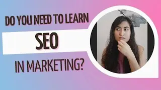 Is SEO important to learn for digital marketers?