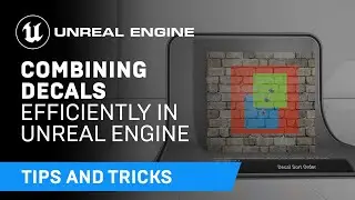 Combining Decals Efficiently | Tips & Tricks | Unreal Engine