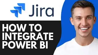HOW TO INTEGRATE JIRA WITH POWER BI (2025)
