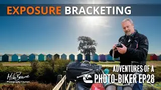 Exposure Bracketing Explained - Mike Browne [Photo Biker EP28]