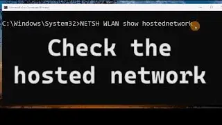 how to check the hosted network in your PC