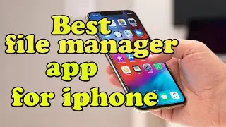 Best File Manager App for iPhone