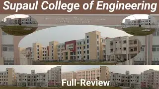 Supaul College of Engineering || Supaul Engineering College | SCE Supaul | Full College Review 2022.