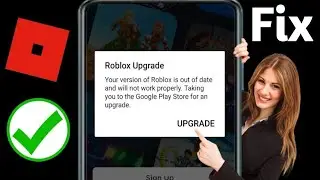 Delta Executor | How To Fix Roblox Upgrade Error (Latest 2024) | Roblox upgrade error