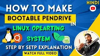 How To Make Bootable Pendrive in Linux🐧| Ubuntu | Mint 🌿 | Install Linux In Pendrive | STEP BY STEP🔥