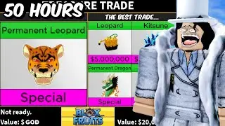 Trading PERMANENT LEOPARD for 50 Hours in Blox Fruits