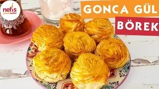 Gonca Gül Börek - Börek Tarifi - Nefis Yemek Tarifleri