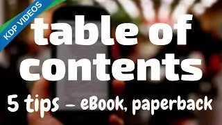 5 Tips for Table of Contents | eBook, Paperback Formatting | Amazon KDP